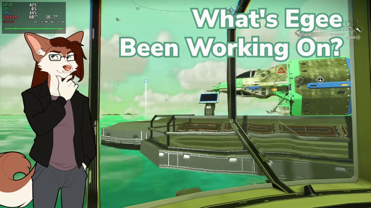 What's Egee Been Up To!